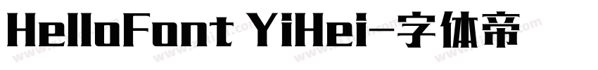 HelloFont YiHei字体转换